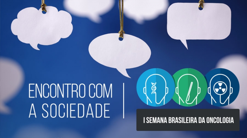 Encontro com a Sociedade para falar de câncer dia 24, no Rio