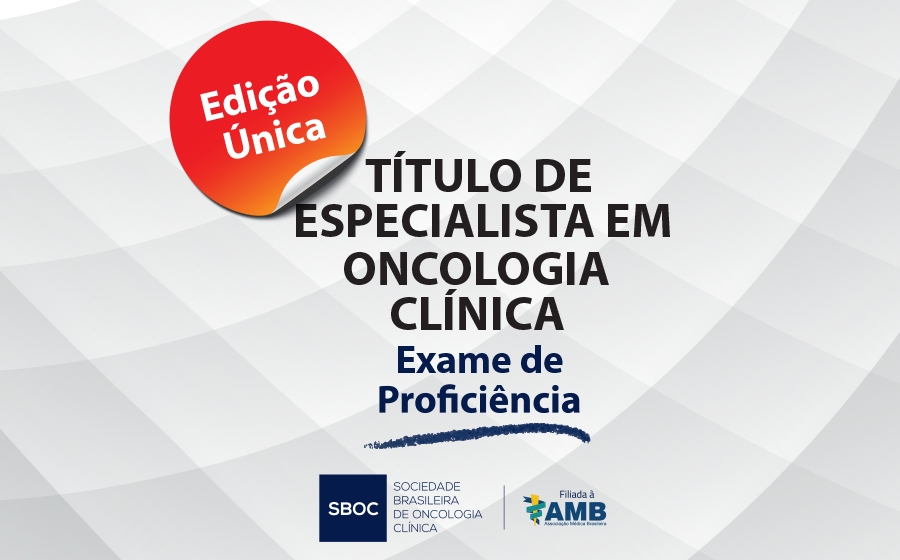 Título de Especialista: saiu o edital do exame de proficiência em Oncologia Clínica