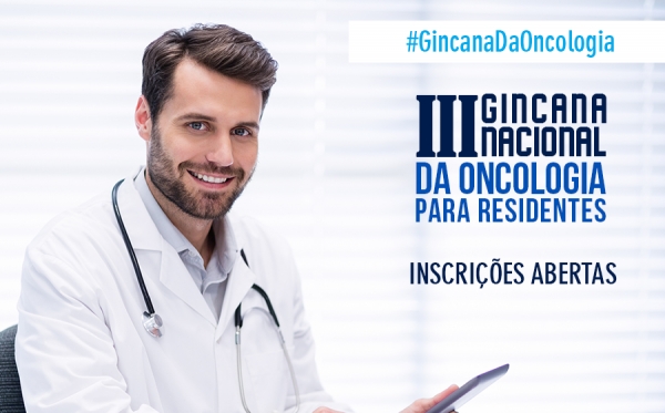 III Gincana Nacional da Oncologia para Residentes tem inscrições abertas